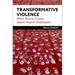 Transformative Violence: When Routine Cruelty Sparks Historic Mobilization