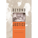 Beyond Justice
