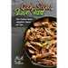 Cook Slow, Live Fast: Slow Cooked Snacks, Appetizers, Sauces, and Dips: Unleash the Full Power of Your Crock Pot with 100 Delicious and Nutr