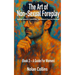 The Art of Non-Sexual Foreplay - Book 2: Building Intimacy, Connection, and Desire in Everyday Moments - a Guide for Women