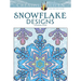 Creative Haven Snowflake Designs Coloring Book