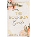 The Bourbon Bride