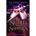 Of Secrets and Slippers