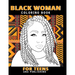 Black Woman Coloring Book for Teens: Afro Woman Coloring Book Teen Inspirational Coloring Books with Inspirational and Motivational Quotes and Sayings