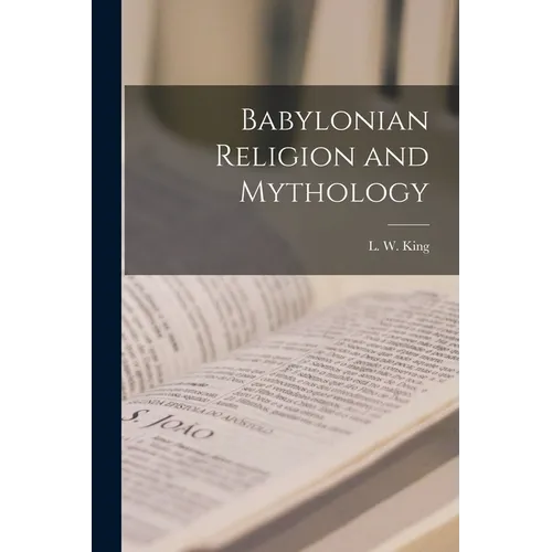 Babylonian Religion and Mythology