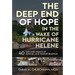 The Deep End of Hope in the Wake of Hurricane Helene: 40 Days and Nights of Survival and Transformation