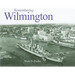 Remembering Wilmington