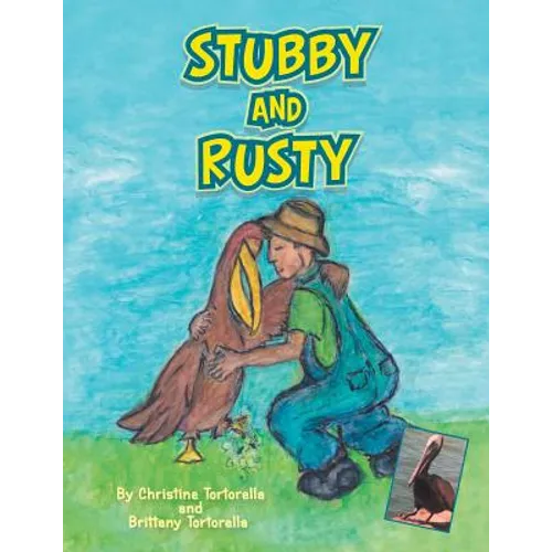 Stubby and Rusty