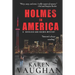 Holmes In America: A Sherlock/Holmes mystery #1