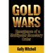 Gold Wars: Emergence of a Multipolar Monetary Order