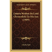Letters Written By Lord Chesterfield To His Son (1909)