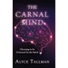 The Carnal Mind: Choosing to be Governed by the Spirit