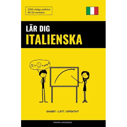 Lär dig Italienska - Snabbt / Lätt / Effektivt: 2000 viktiga ordlistor