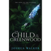 The Child of the Greenwood