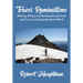 Travel Ruminations: Walking, Hiking, and Climbing Among Forests and Trees in an Ecologically Abused World
