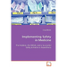 Implementing Safety in Medicine