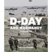 D-Day and Normandy: A Visual History