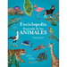 Enciclopedia Ilustrada de Los Animales: Un Maravilloso Recorrido Por El Reino Animal / The Illustrated Encyclopedia of Animals