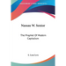 Nassau W. Senior: The Prophet Of Modern Capitalism
