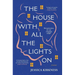 The House with All the Lights on: Three Generations, One Roof, a Language of Light