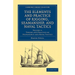 The Elements and Practice of Rigging, Seamanship, and Naval Tactics