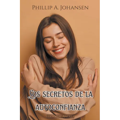 Los Secretos de la Autoconfianza
