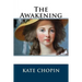 The Awakening: (Chopin novel)