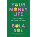 Your Money Life: How to Afford the Future You Want