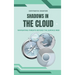 Shadows in the Cloud: Navigating Threats Beyond the Surface Web