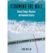 Storming the Wall: Climate Change, Migration, and Homeland Security