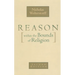 Reason Within the Bounds of Religion