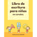 Libro de escritura para niños: En español