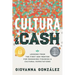 Cultura and Cash: Lessons from the First Gen Mentor for Managing Finances and Cultural Expectations
