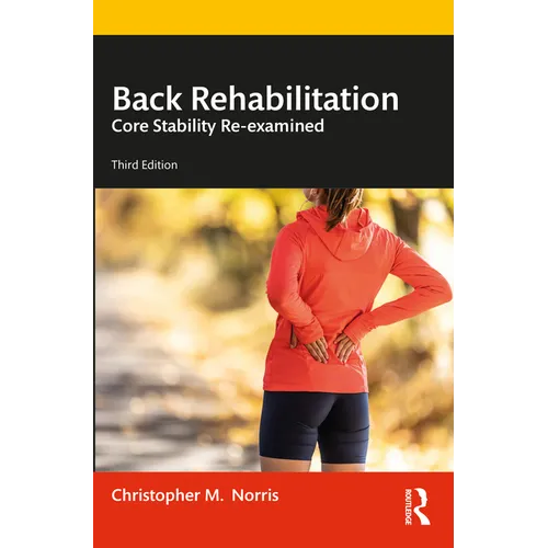 Back Rehabilitation: Core Stability Re-Examined