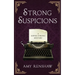 Strong Suspicions: A Sophie Strong Mystery
