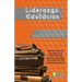 Liderazgo en la educacion: Aproximaciones de actualidad en la relación docente, alumno y aprendizaje en la disyuntiva del liderazgo compartido