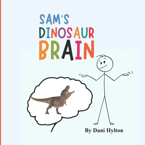 Sam's Dinosaur Brain - Paperback
