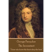 George Farquhar - The Inconstant: "Those who know the least obey the best."
