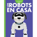 Curiosidad Por Los Robots En Casa