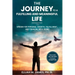 The Journey to A Fulfilling And Meaningful Life: Wisdom for Personal Growth, Fulfillment, and Financial Well-being