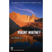 Mount Whitney: The Complete Trailhead-To-Summit Guide