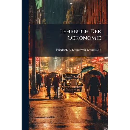 Lehrbuch Der Oekonomie