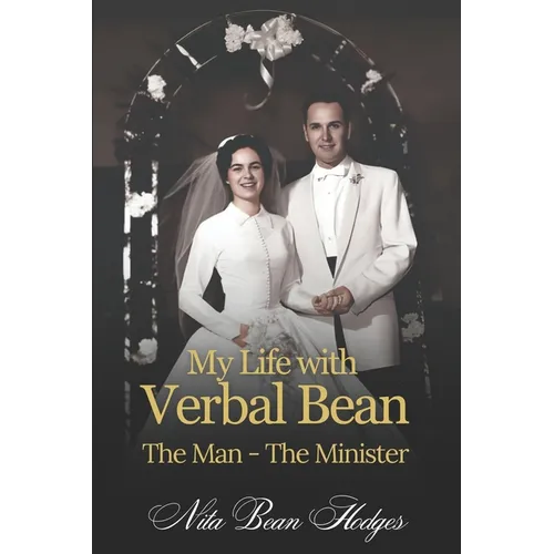 My Life with Verbal Bean: The Man - The Minister
