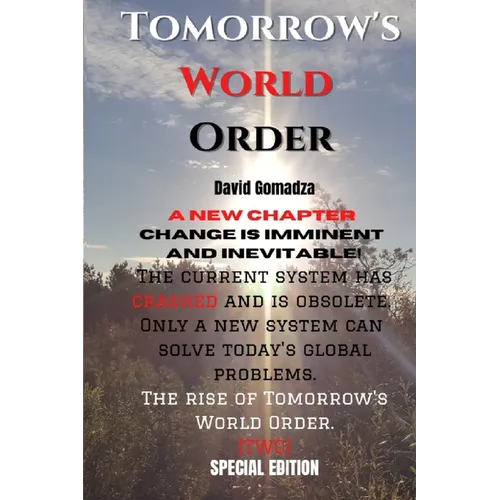 Tomorrow's World Order. [Special Edition]