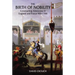 The Birth of Nobility: Constructing Aristocracy in England and France, 900-1300