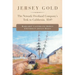 Jersey Gold: The Newark Overland Company's Trek to California, 1849