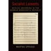 Socialist Laments: Musical Mourning in the German Democratic Republic