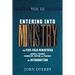Entering Into Ministry Vol III: The Five-Fold Ministries (Apostle, Prophet, Evangelist, Pastor, and Teacher) an Introduction