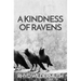 A Kindness of Ravens