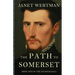 The Path to Somerset